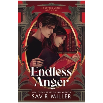 Endless Anger: A Dark College Romance from the Aut