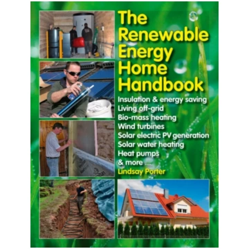 The Renewable Energy Home Handbook Lindsay Porter