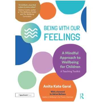 Being With Our Feelings - A Mindful Approach to We