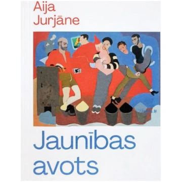Jaunības avots. Aija Jurjāne