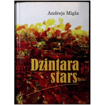 Lietots - Dzintara stars - Andrejs Migla