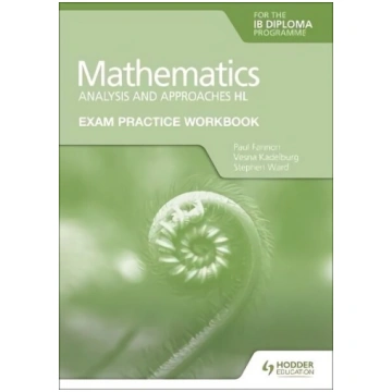 Exam Practice Workbook for Mathematics for the IB 
