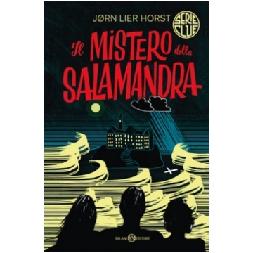 Il mistero della salamandra Salani