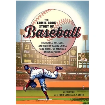 Comic Book Story of Baseball: The Heroes, Hustlers