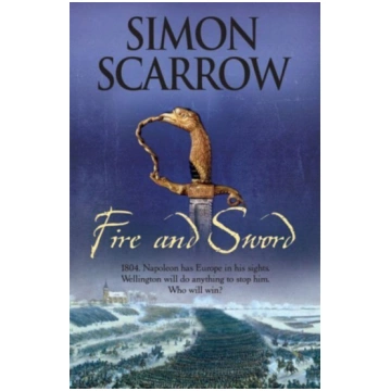 Fire and Sword (Wellington and Napoleon 3)