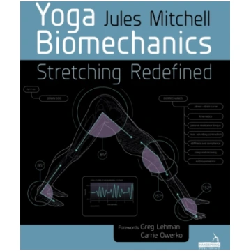Yoga Biomechanics Jules Mitchell