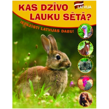 Iepazīsti Latvijas dabu! Kas dzīvo lauku sētā