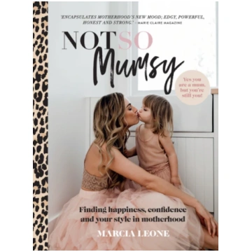 Not So Mumsy, Finding happiness, confidence and yo