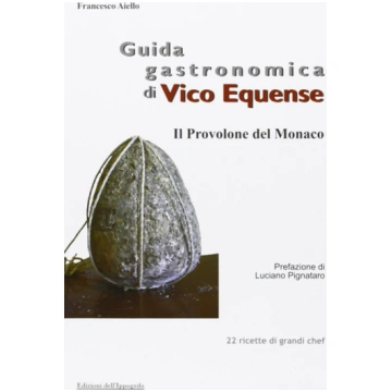 Guida gastronomica di Vico Equense. Il provolone d
