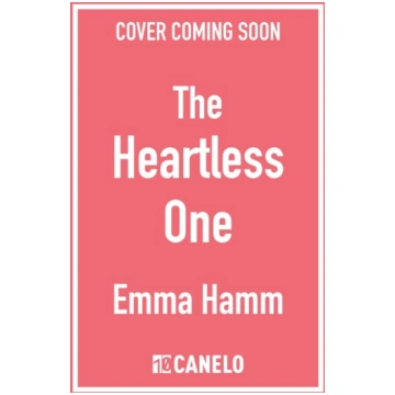 The Heartless One: the addictive and sizzling dark