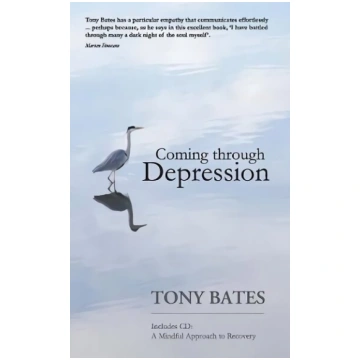 Coming Through Depression: A Mindful Approach to R