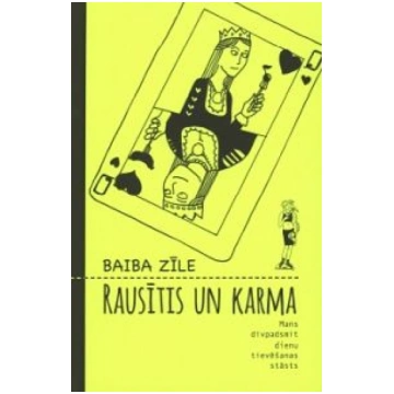 Lietots - Rausītis un karma - Baiba Zīle