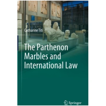 Parthenon Marbles and International Law Catharine 