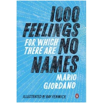 1000 Feelings For Which There Are No Names