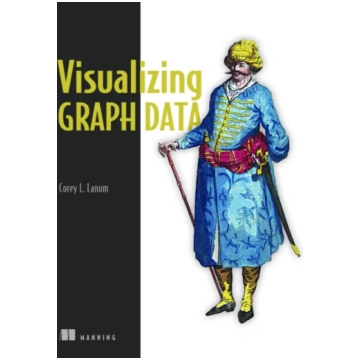 Visualizing Graph Data Lanum, Corey L