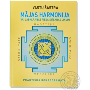 Grāmata "Mājas harmonija Vastu šastra"