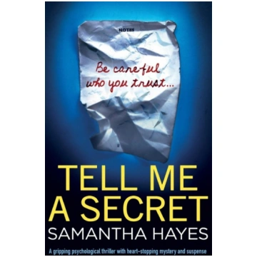 Tell Me A Secret: A gripping psychological thrille