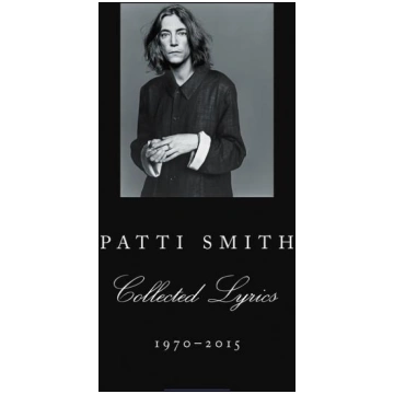 Patti Smith Collected Lyrics, 1970-2015 Harper Col