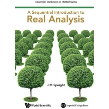 Sequential Introduction To Real Analysis, A J. M. 