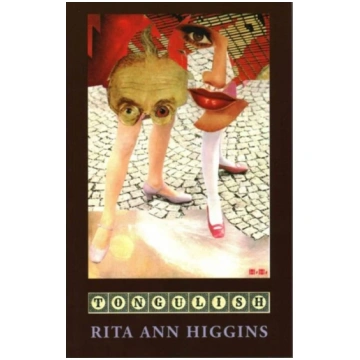 Tongulish Rita Ann Higgins