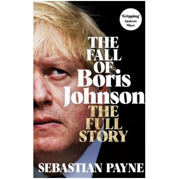 Fall of Boris Johnson: The Full Story