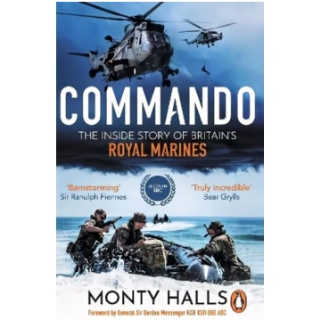 Commando: The Inside Story of Britain"s Royal Mari