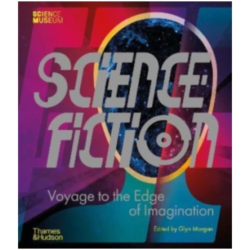 Science Fiction, Voyage to the Edge of Imagination