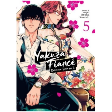 Yakuza Fiancé: Raise wa Tanin ga Ii Vol. 5