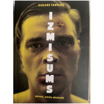 Lietots - Izmisums - Oskars Tarvids
