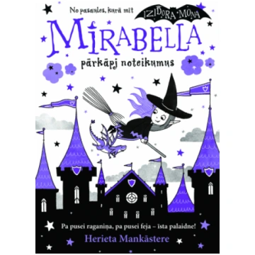 Mirabella pārkāpj noteikumus, 2