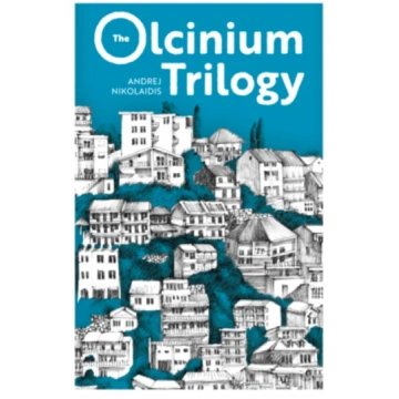 Olcinium Trilogy Andrej Nikolaidis