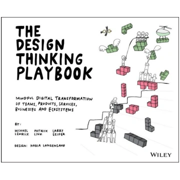 The Design Thinking Playbook: Mindful Digital Tran