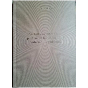 Lietots - Vācbaltiešu elites skolu politika un tau
