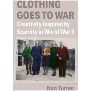 Clothing Goes to War Nan Turner