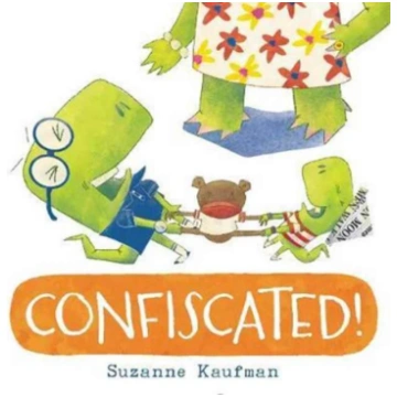 Confiscated! Kaufman, Suzanne