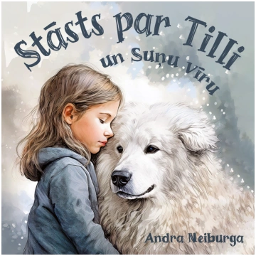 STĀSTS PAR TILLI UN SUŅU VĪRU