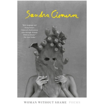 Woman Without Shame Sandra Cisneros