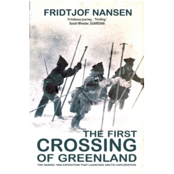 First Crossing Of Greenland Fridtjof Nansen