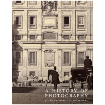 History of Photography at the University of Notre 