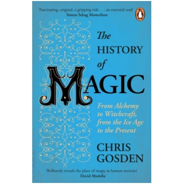 The History of Magic: From Alchemy to Witchcraft, 