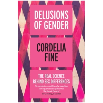 Delusions of Gender Cordelia Fine