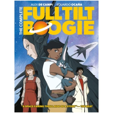 Complete Full Tilt Boogie Alex De Campi