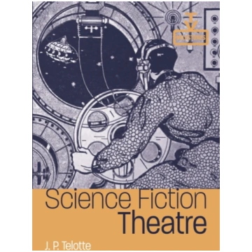 Science Fiction Theatre J. P. Telotte