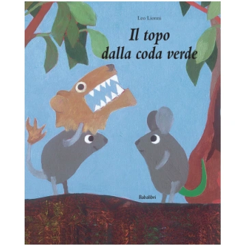 Il topo dalla coda verde Babalibri