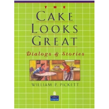Cake Looks Great, The, Dialogs and Stories