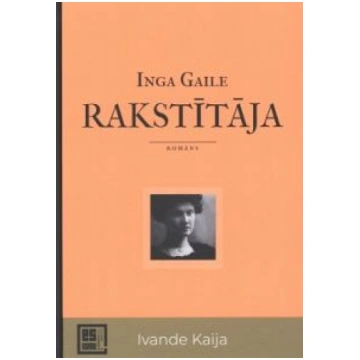 Lietots - Rakstītāja - Inga Gaile