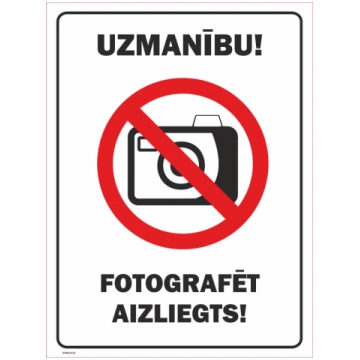 Zīme Fotografēt aizliegts Alumīnijs (neobonds 2 mm