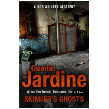 Skinner"s Ghosts (Bob Skinner series, Book 7): An 