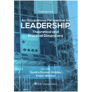 Occupational Perspective on Leadership Sandra Dunb