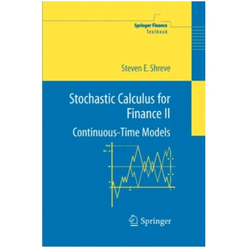 Stochastic Calculus for Finance II Steven Shreve